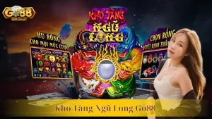 Kho Tàng Ngũ Long Go88
